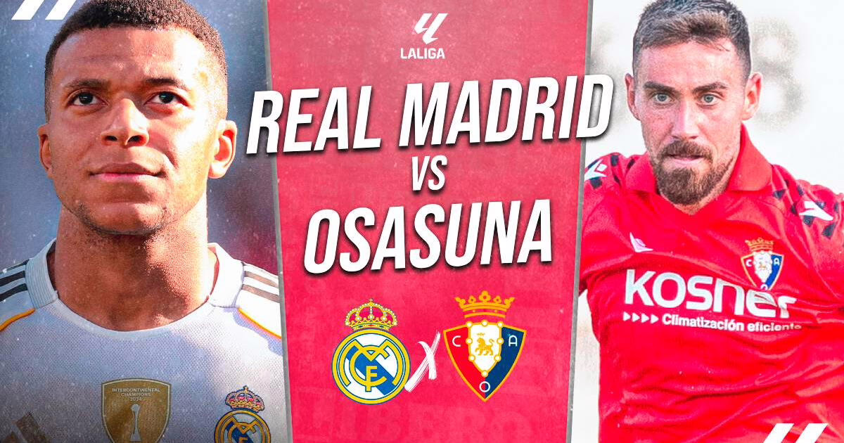 Real Madrid contra Osasuna EN VIVO a través de Directv, DAZN y Movistar Plus: partido de LaLiga de España.