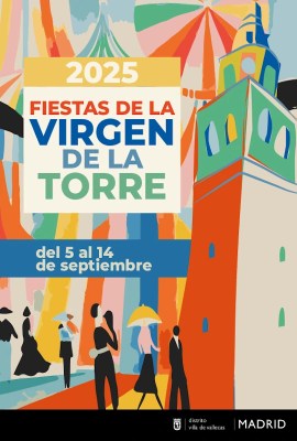 Fiestas de la Virgen de la Torre 2025 | Villa de Vallecas (Madrid) | 05-14/09/2025 | Cartel