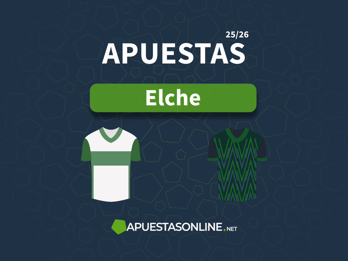 Apuestas sobre el Elche | Pronósticos y Cuotas Actualizadas
