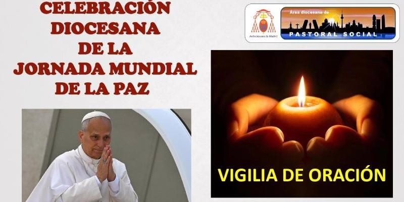 Archidiócesis de Madrid - La Comisión Diocesana de Justicia y Paz de Madrid convoca a conmemorar la Jornada Mundial de la Paz.