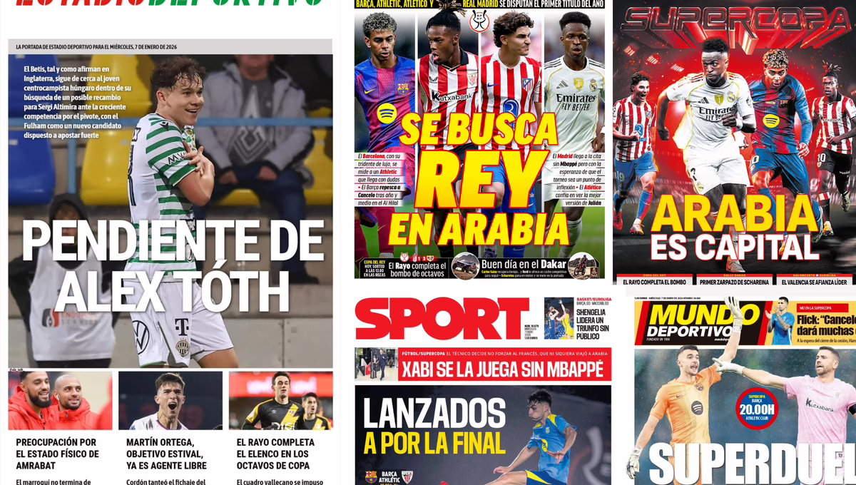 El Betis atento a Alex Thót, la Supercopa en Arabia, el éxito de Shareina... así se presentan las portadas deportivas este 7 de enero de 2026.